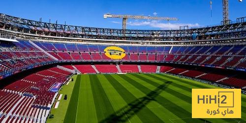 تفاؤل في برشلونة بشأن الكامب نو